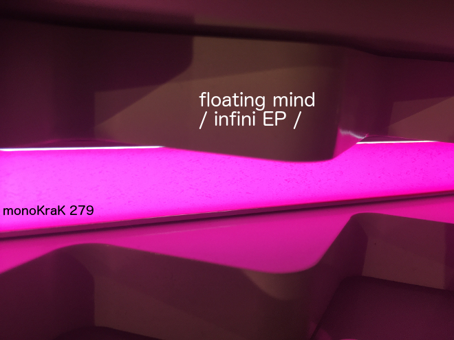 Floating Mind – Infini EP